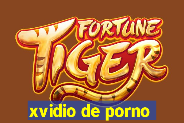 xvidio de porno